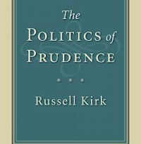 politics-of-prudence-russell-kirk-isi-ir-200x300